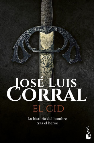 El Cid, De Corral Lafuente, José Luis. Editorial Booket, Tapa Blanda En Español