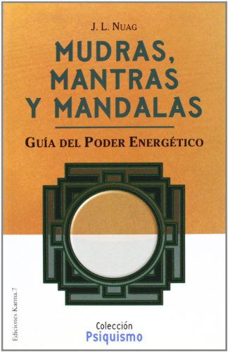 Libro Mudras Mantras Y Mandalas De Nuag J L  Karma-7