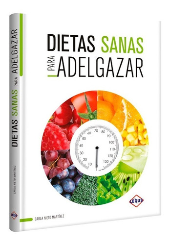 Libro Dietas Sanas Para Adelgazar