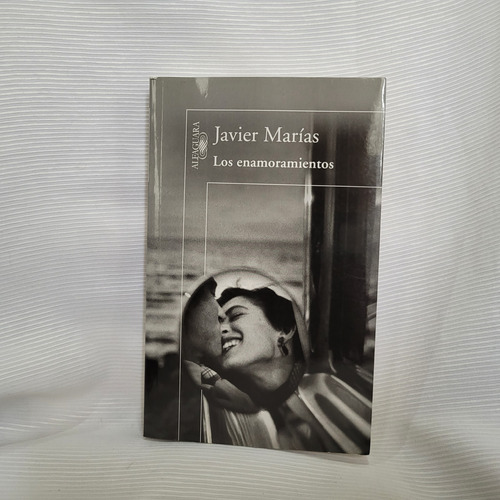 Los Enamoramientos Javier Marias Alfaguara Edición Grande