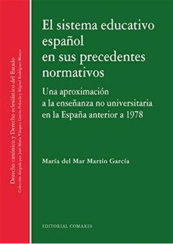 Sistema Educativo Español En Sus Precedentes Normativos Un -