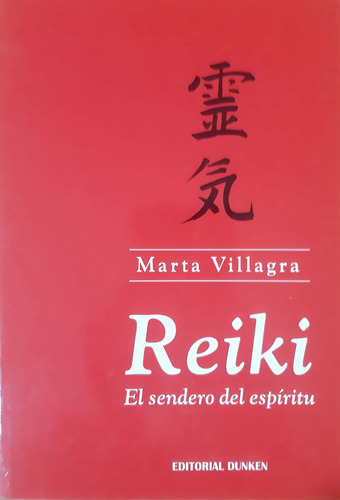 Reiki  Marta Villagra Dunken Usado En Buen Estado * 