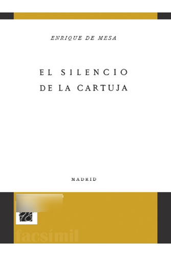 Libro Silencio De La Cartuja, El - Mesa,enrique De