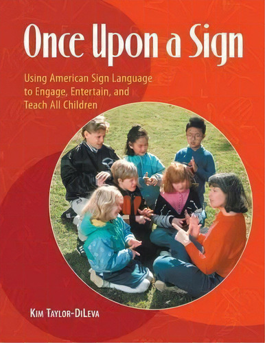 Once Upon A Sign, De Kim Taylor-dileva. Editorial Abc Clio, Tapa Blanda En Inglés