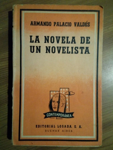 Libro La Novela De Un Novelista Armando Palacio Valdés