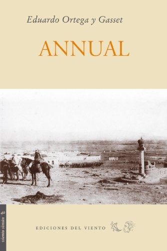 Annual, de EDUARDO ORTEGA Y GASSET. Editorial Ediciones Del Viento, tapa blanda en español