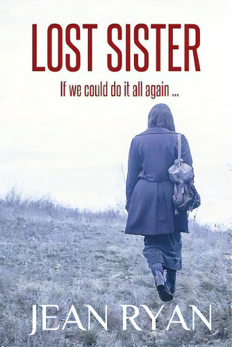 Lost Sister, De Ryan, Jean. Editorial Lightning Source Inc, Tapa Blanda En Inglés