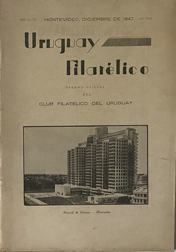 Uruguay Filatélico Nº 57 - 62 1947, Revista Del Cfu, Rba