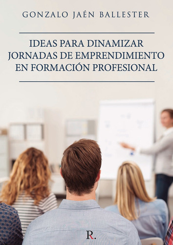 Libro Ideas Para Dinamizar Jornadas De Emprendimiento En ...