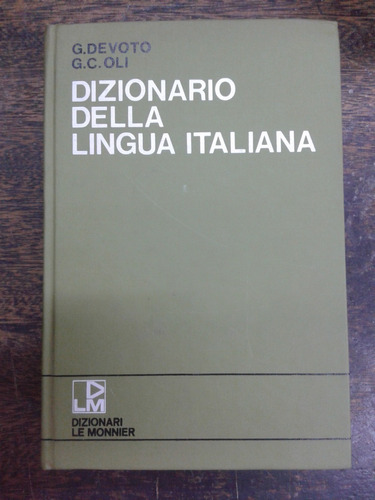 Imagen 1 de 5 de Dizionario Della Lingua Italiana * G. Devoto Y G. Oli *