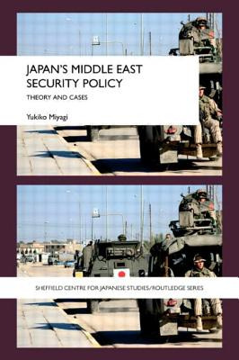 Libro Japan's Middle East Security Policy: Theory And Cas...
