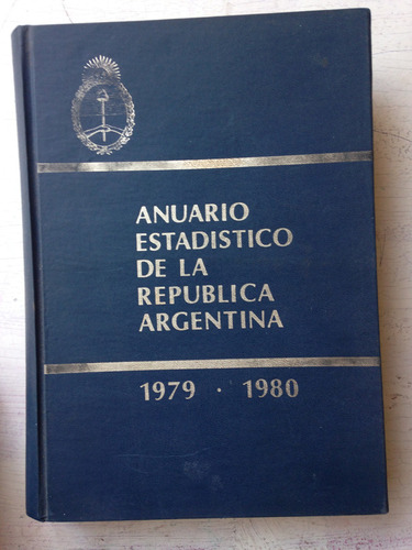 Anuario Estadistico De La Republica Argentina 1979-1980