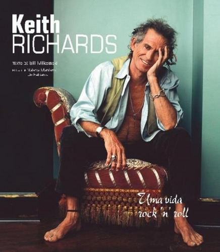 Keith Richards - Uma Vida Rock'n Roll