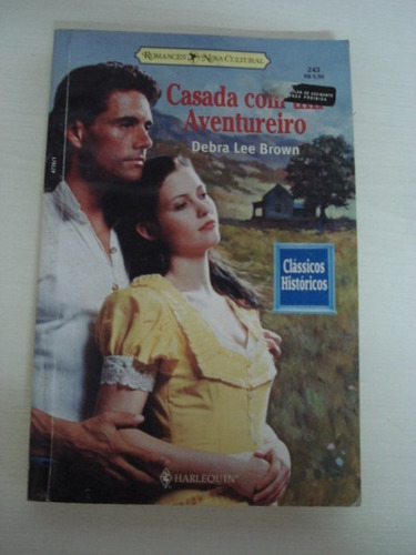 Clássicos Históricos: Casada Com Um Aventureiro - Debra Brow (Usado)