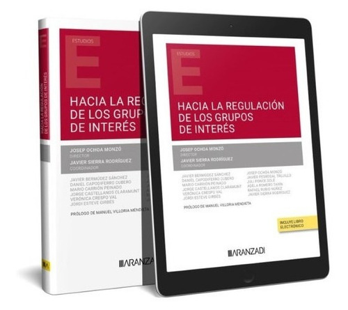 Hacia La Regulación De Los Grupos De Interés (papel + E-b