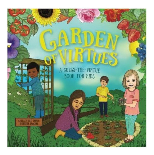 Libro: Garden Of Virtues: Un Libro Para Niños Sobre Cómo Adi