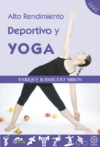 Alto Rendimiento Deportivo Y Yoga - Enrique Rodriguez Miron