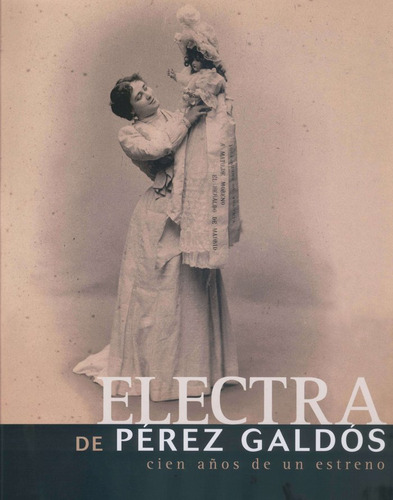Libro Electra De Perez Galdos - Galdos
