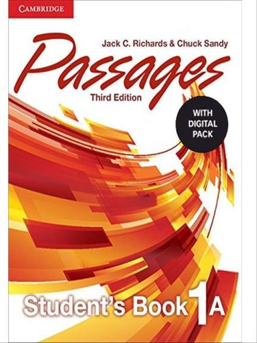 Passages 1a - Student's Book With Digital Pack - Third Editi, De Richards, Jack C.. Editora Cambridge University Press Do Brasil, Capa Mole Em Inglês