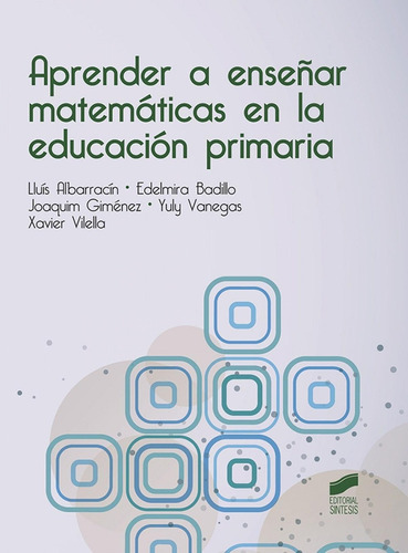 Libro: Aprender A Enseñar Matemáticas En La Educación Primar