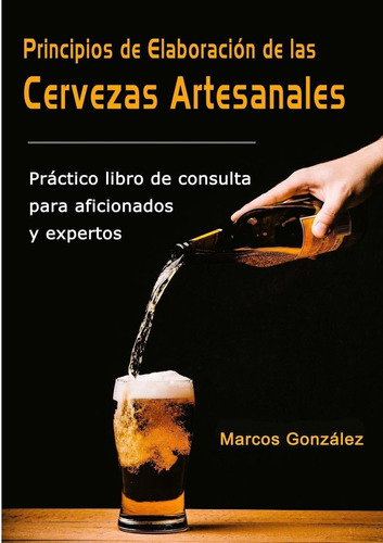 Libro Principios De Elaboraci-n De Las Cervezas Artesanale