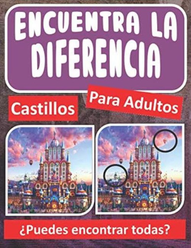 Encuentra La Diferencia - Castillos: Rompecabezas De Imágenes Para Adultos (spanish Edition), De Harris, Drew. Editorial Oem, Tapa Blanda En Español