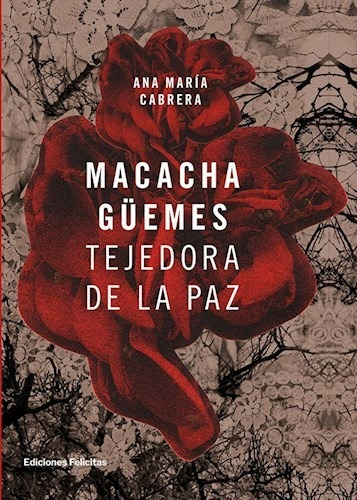 Libro Macacha Guemes De Ana Maria Cabrera