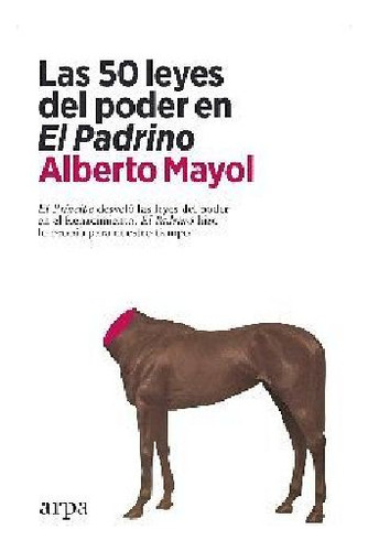 50 Leyes Del Poder En El Padrino, Las