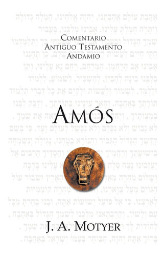 Comentario Antiguo Testamento Andamio Amos
