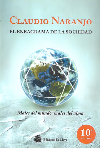 El Eneagrama De La Sociedad (claudio Naranjo)