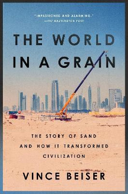 Libro The World In A Grain : The Story Of Sand And How It...