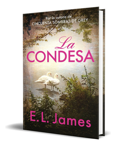 La Condesa, De E.l. James. Editorial Grijalbo, Tapa Blanda En Español, 2023