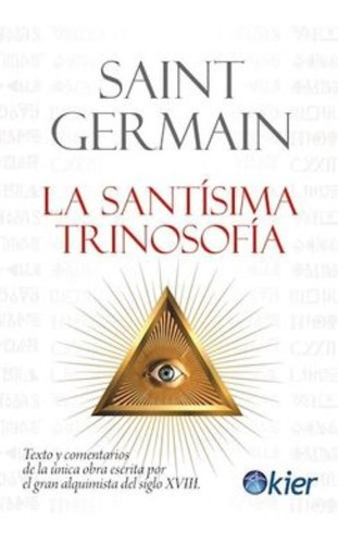 Libro Saint Germain La Santísima Trinosofía 