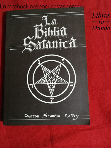 La Biblia Satanica Anton Szandor Lavey Libro Fisico
