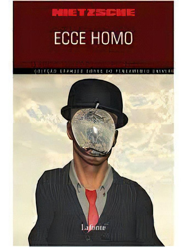 Livro Nietzsche - Ecce Homo - Editora Lafonte