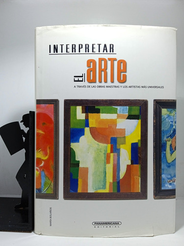 Interpretar El Arte - María Bolaños - Editorial Panamericana