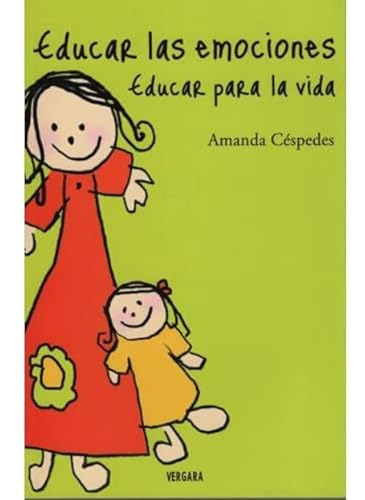 Libro Educar Las Emociones De Céspedes Amanda Grupo Prh