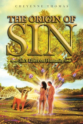Libro The Origin Of Sin: Sin's Effect On Humanity - Thoma...