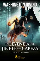 Comprar Leyenda Del Jinete Sin Cabeza Y Otros Cuentos - Washington