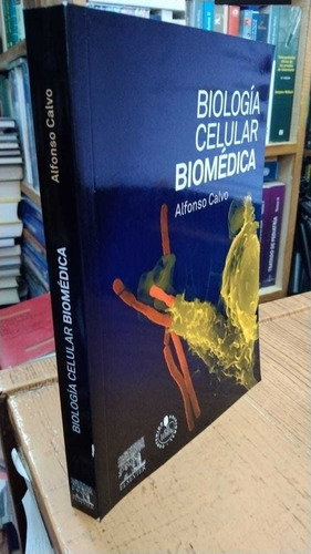 Biología Celular Biomédica - Calvo