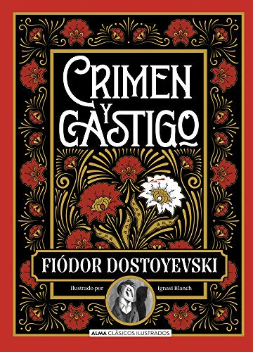 Crimen Y Castigo - Clasicos Ilustrados - Dostoievsky Fedor