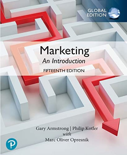 Marketing: An Introduction, 15th Edition Global Edition