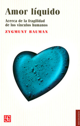 Amor Líquido - Zygmunt Bauman - Nuevo - Original - Sellado