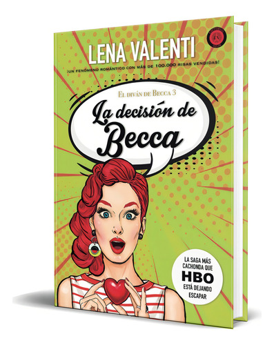 La Decisión De Becca Vol.3, De Lena Valenti. Editorial Editorial Vanir, Tapa Blanda, Edición editorial Vanir En Español, 2021