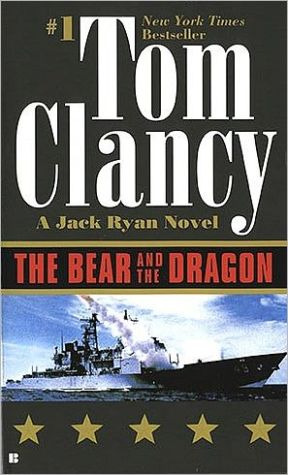 Livro Literatura Estrangeira The Bear And The Dragon De Tom Clancy Pela Berkley (2000)