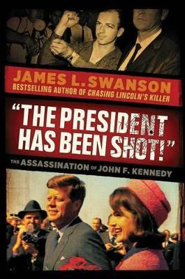 Libro The President Has Been Shot!: The Assassination Of ...