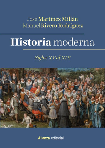 Historia Moderna Siglos Xv Al Xix - Rivero Rodriguez, Manuel