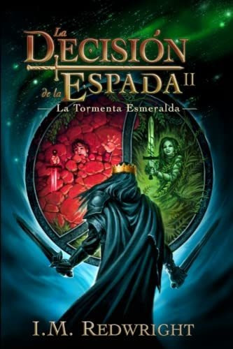 Libro : La Tormenta Esmeralda - La Decision De La Espada 2.