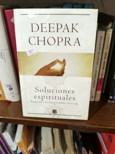 Soluciones Espirituales- Deepak Chopra(tapa Dura)