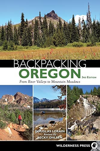 Backpacking Oregon: From River Valleys To Mountain Meadows, De Lorain, Douglas. Editorial Wilderness Press, Tapa Blanda En Inglés